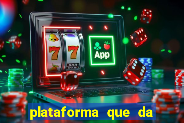 plataforma que da bonus no cadastro e saca no free